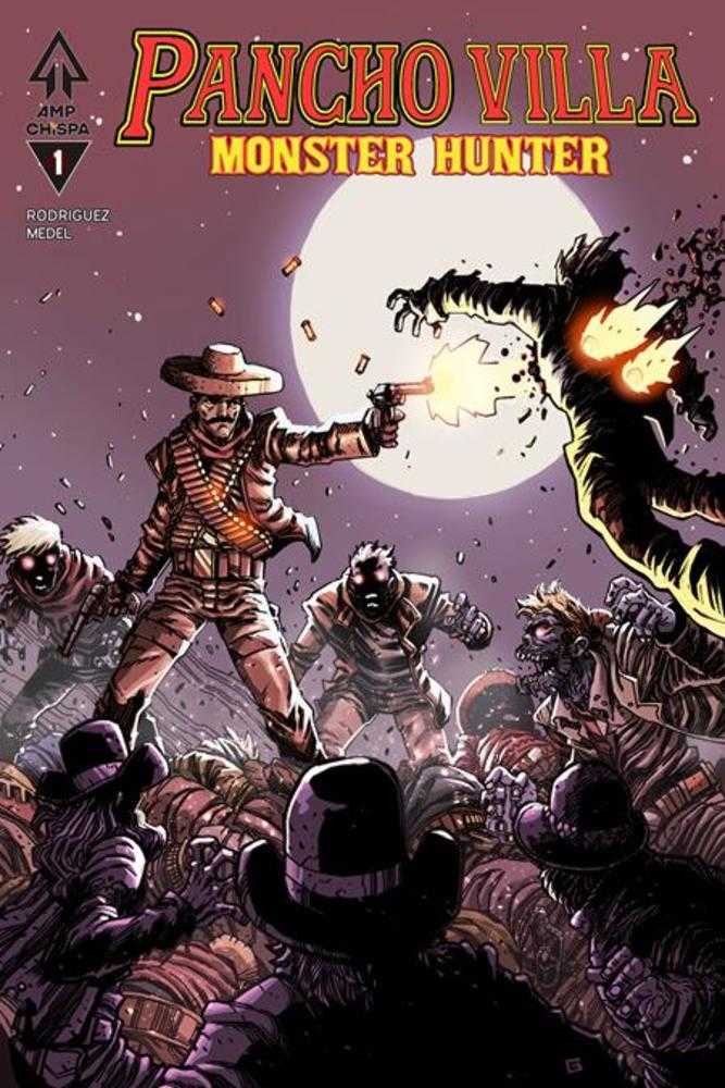 Pancho Villa Monster Hunter #1 (Of 3) Cover B Guillermo Villarreal Variant