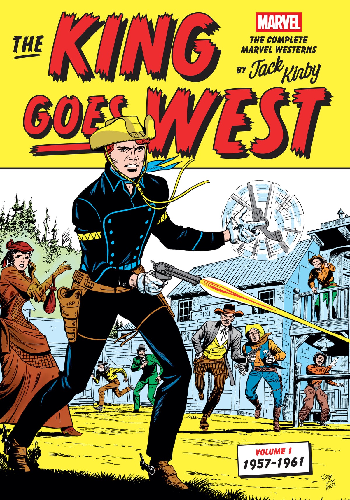 The King Goes West: The Complete Marvel Westerns By Jack Kirby Volume 1 1957 1961