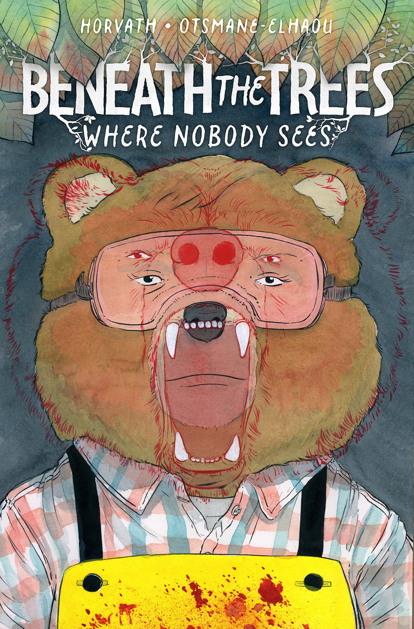 Beneath The Trees Where Nobody Sees (Direct Market) Hardcover