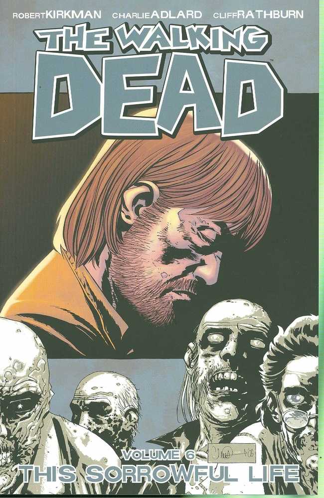 Walking Dead TPB Volume 06 Sorrowful Life
