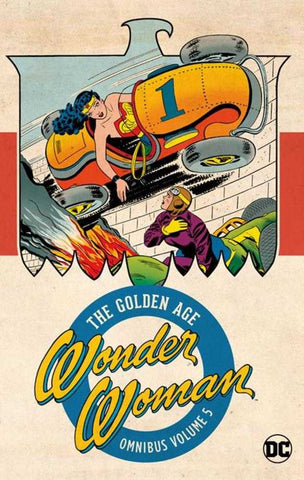 Wonder Woman The Golden Age Omnibus Hardcover Volume 05
