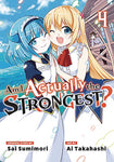 Am I Actually The Strongest Graphic Novel Volume 04
