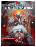 D&D 5E: Dungeon of the Mad Mage
