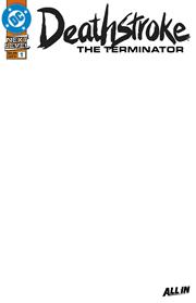 Deathstroke The Terminator #1 Cover F Blank Card Stock Variant