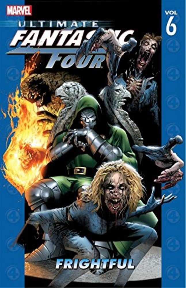 Ultimate Fantastic Four TPB Volume 06 Frightful