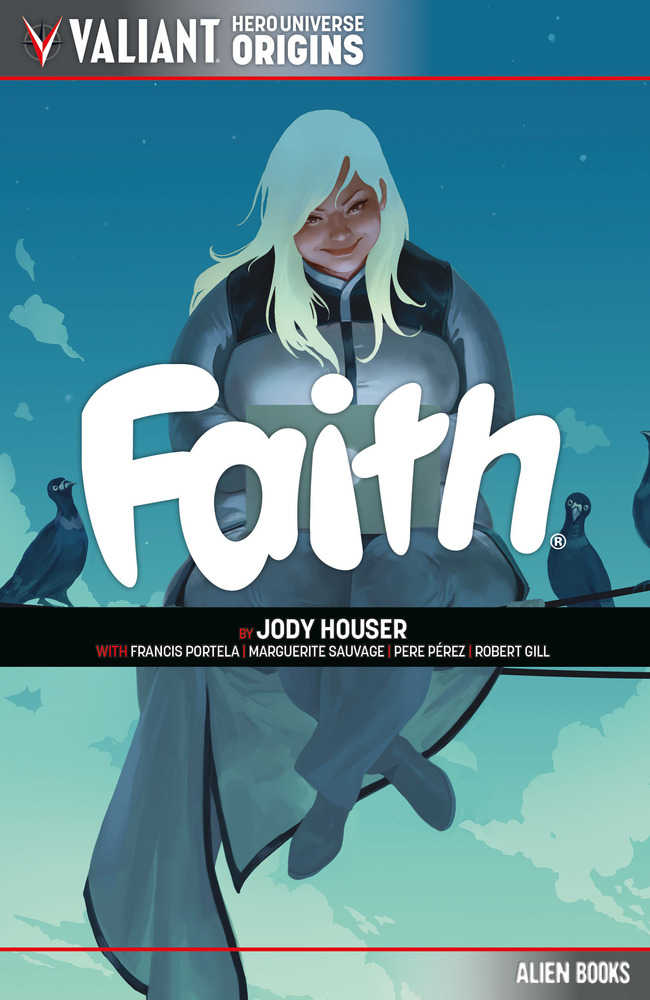 Valiant Universe Hero Origins Faith TPB