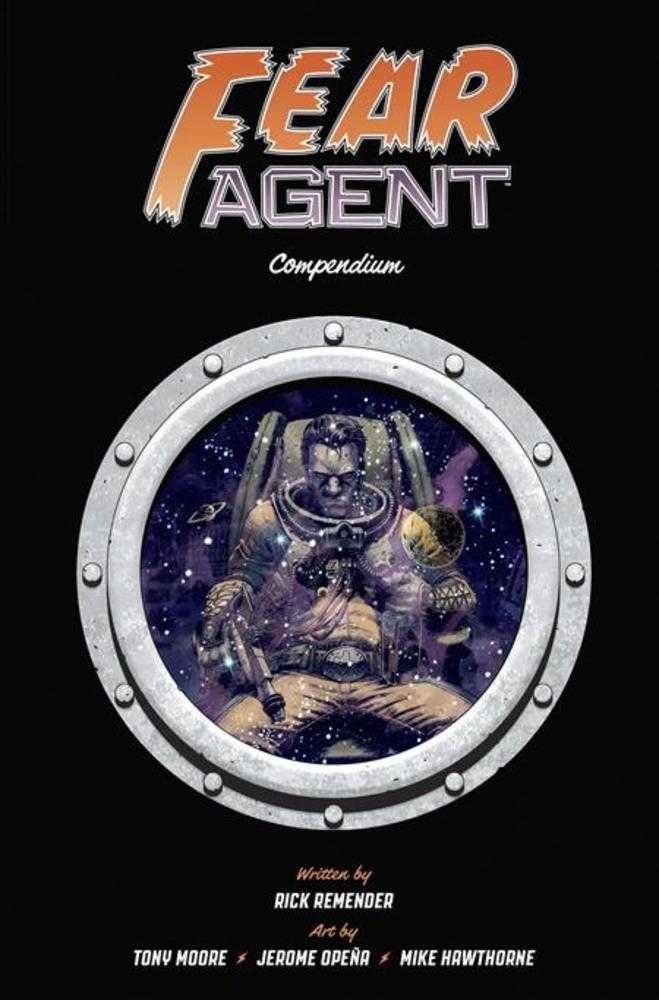 Fear Agent Compendium TPB