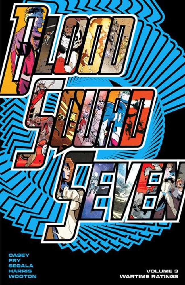 Blood Squad Seven TPB Volume 03 Wartime Ratings