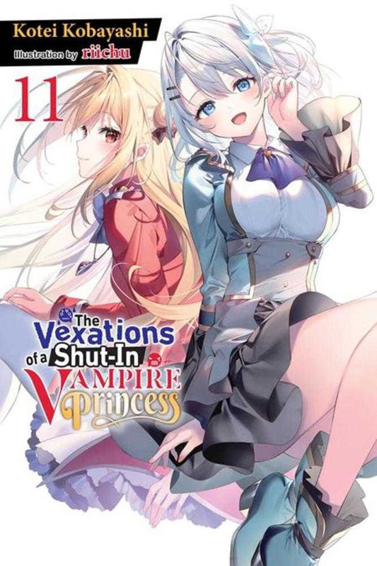 Vexations Of A Shut In Vampire Princess Light Novel Volume 11
