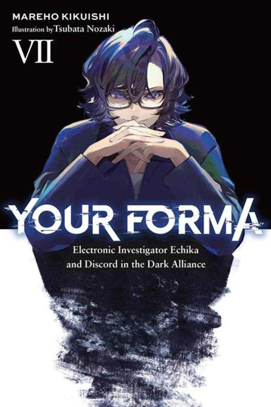 Your Forma Light Novel Volume 07