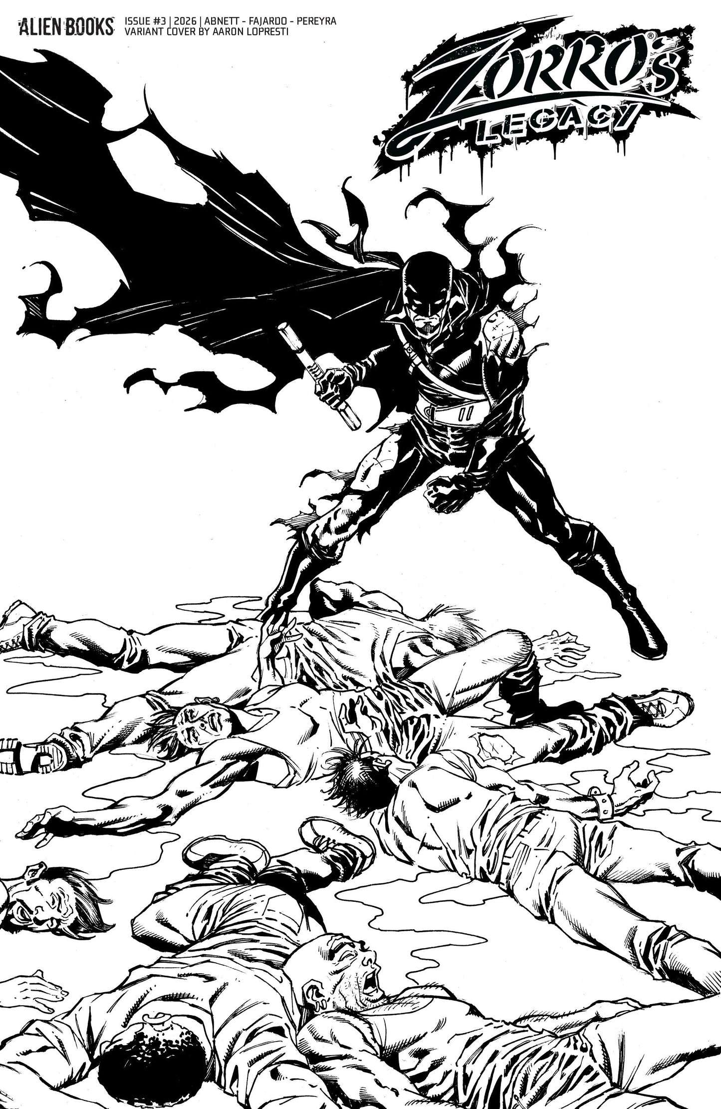Zorro's Legacy #3 Variant D (Lopresti Black & White)