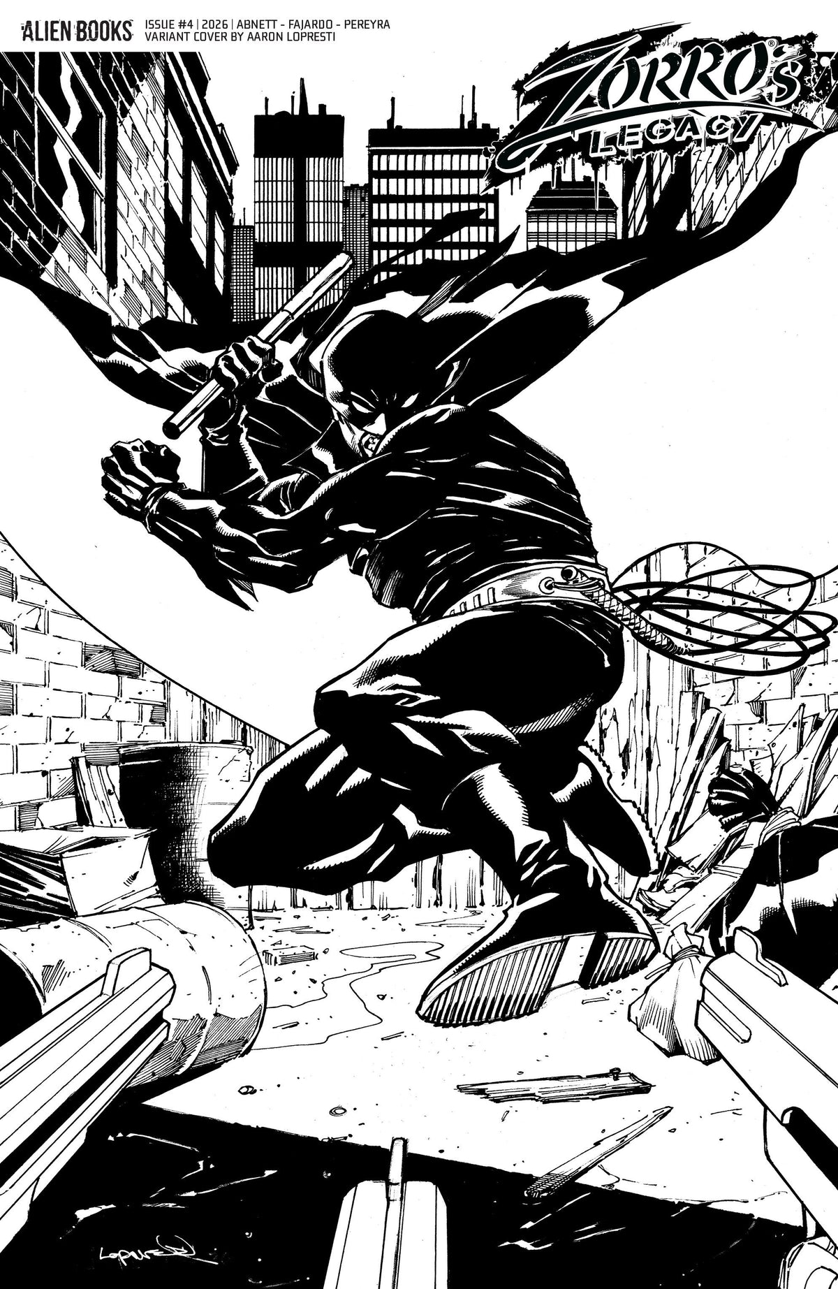 Zorro's Legacy #4 Variant D (Lopresti Black & White)