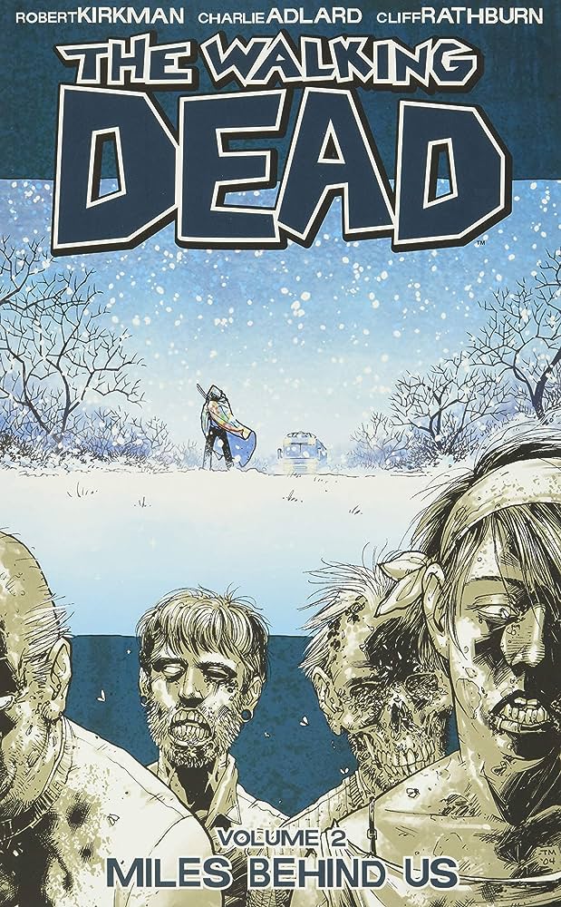 WALKING DEAD TP VOL 02 MILES BEHIND US