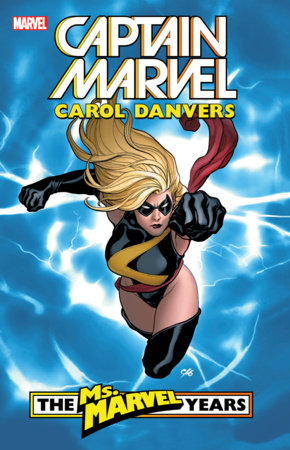 Captain Marvel Carol Danvers TPB Volume 01 Ms Marvel Years