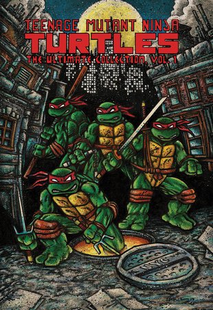 Teenage Mutant Ninja Turtles Ultimate Collection TPB Volume 01