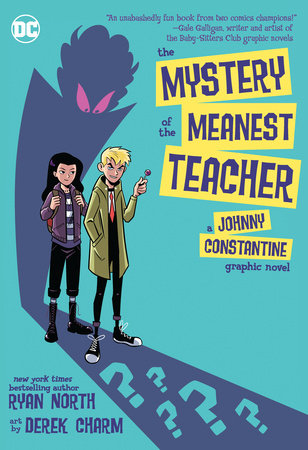 Mystery Of The Meanest Teacher A Johnny Constantine Graphic Novel TPB