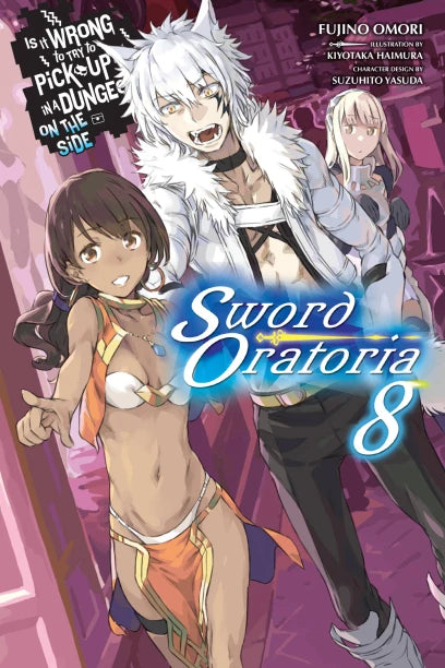 IS WRONG PICK GIRLS DUNGEON SWORD ORATORIA NOVEL SC VOL 08