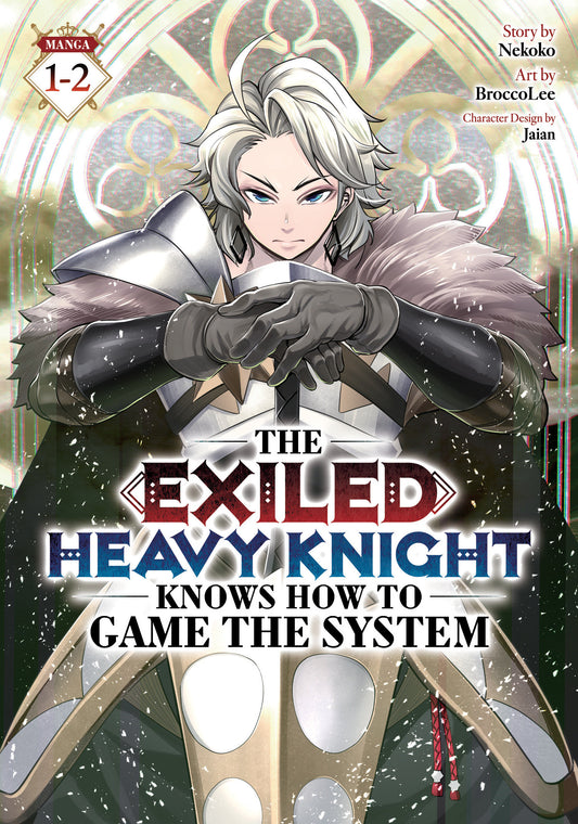 The Exiled Heavy Knight Knows How To Game The System (Omnibus) Volumes 1-2