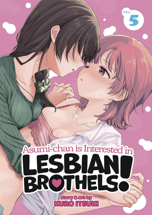 ASUMI CHAN IS INTERESTED IN LESBIAN BROTHELS GN VOL 05 (MR)