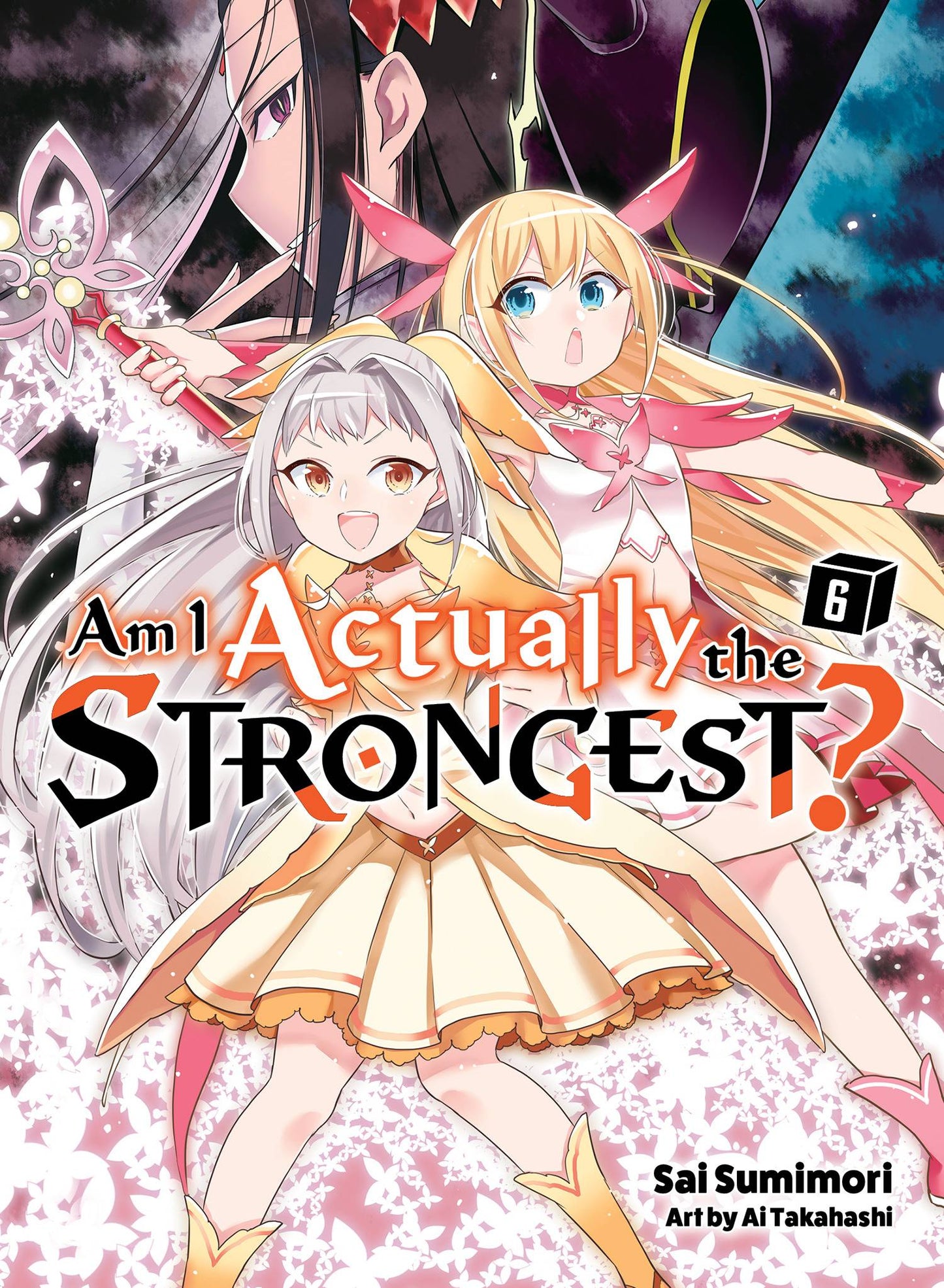 AM I ACTUALLY THE STRONGEST L NOVEL VOL 06 (C: 0-1-2)