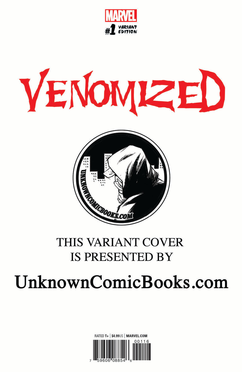 VENOMIZED #1 UNKNOWN COMIC BOOKS EXCLUSIVE HANS CVR A 4/4/2018