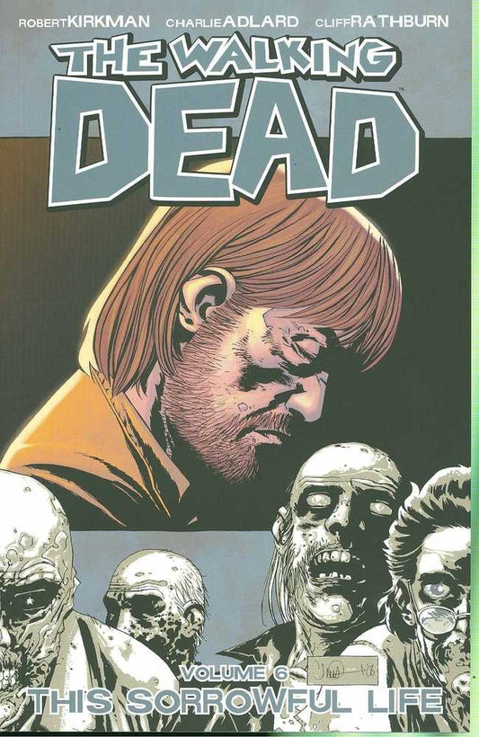 Walking Dead TPB Volume 06 Sorrowful Life