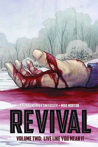 Revival TPB Volume 02 Live Like You Mean It