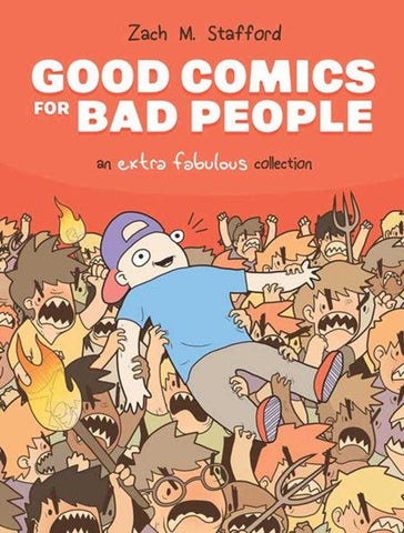 Good Comics For Bad People Hardcover An Extra Fabulous Collector's (Mature)