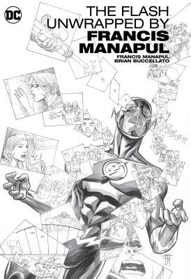 Flash Unwrapped By Francis Manapul Hardcover