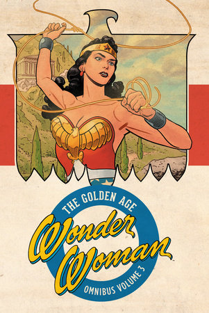 WONDER WOMAN THE GOLDEN AGE OMNIBUS HC VOL 03