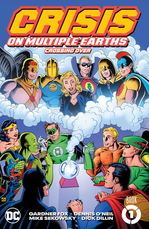 Crisis On Multiple Earths Book 01 Crossing Over TPB