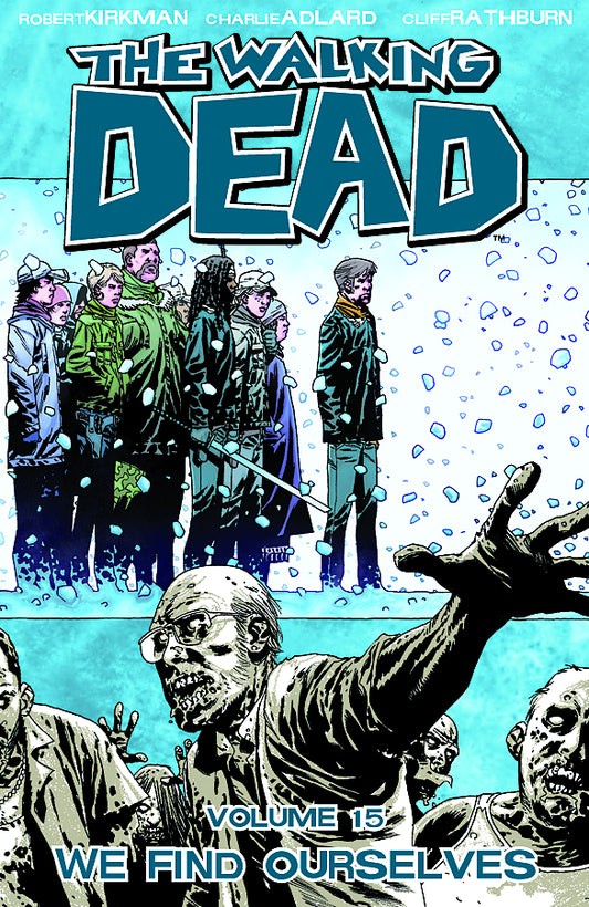 WALKING DEAD TP VOL 15 WE FIND OURSELVES (MR)