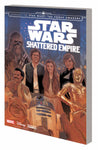 STAR WARS TP JOURNEY TO SW FORCE AWAKENS SHATTER EMPIRE